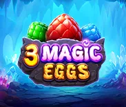 3 Magic Eggs